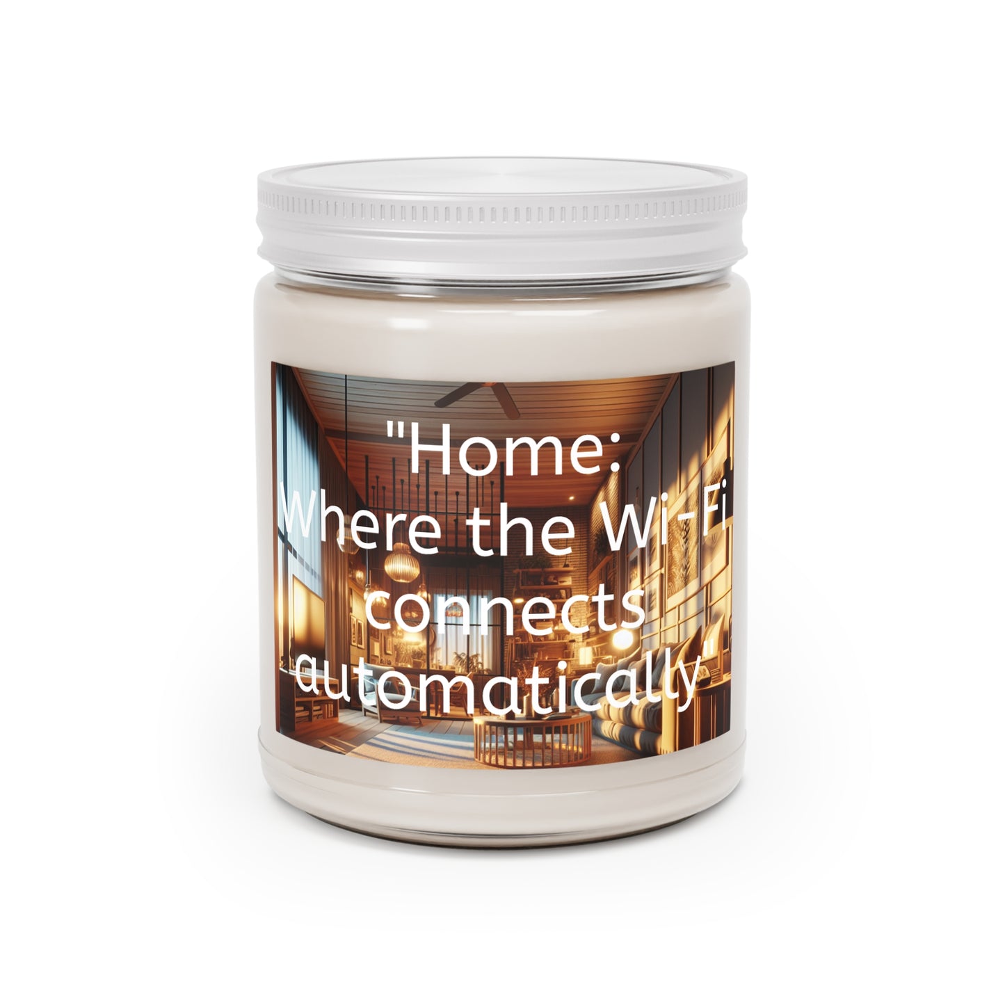 Home: Is Where The Wifi Connects Automatically" Soy Wax Candles, 9oz