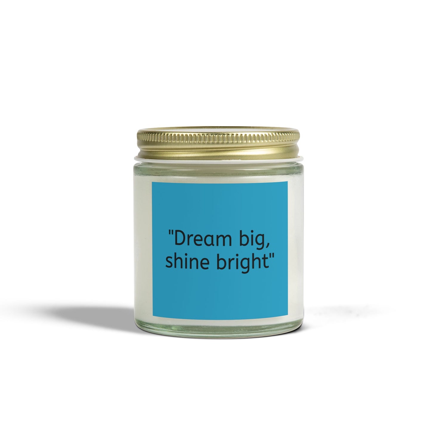 Candle with Inspirational Quote - 4oz and 9oz