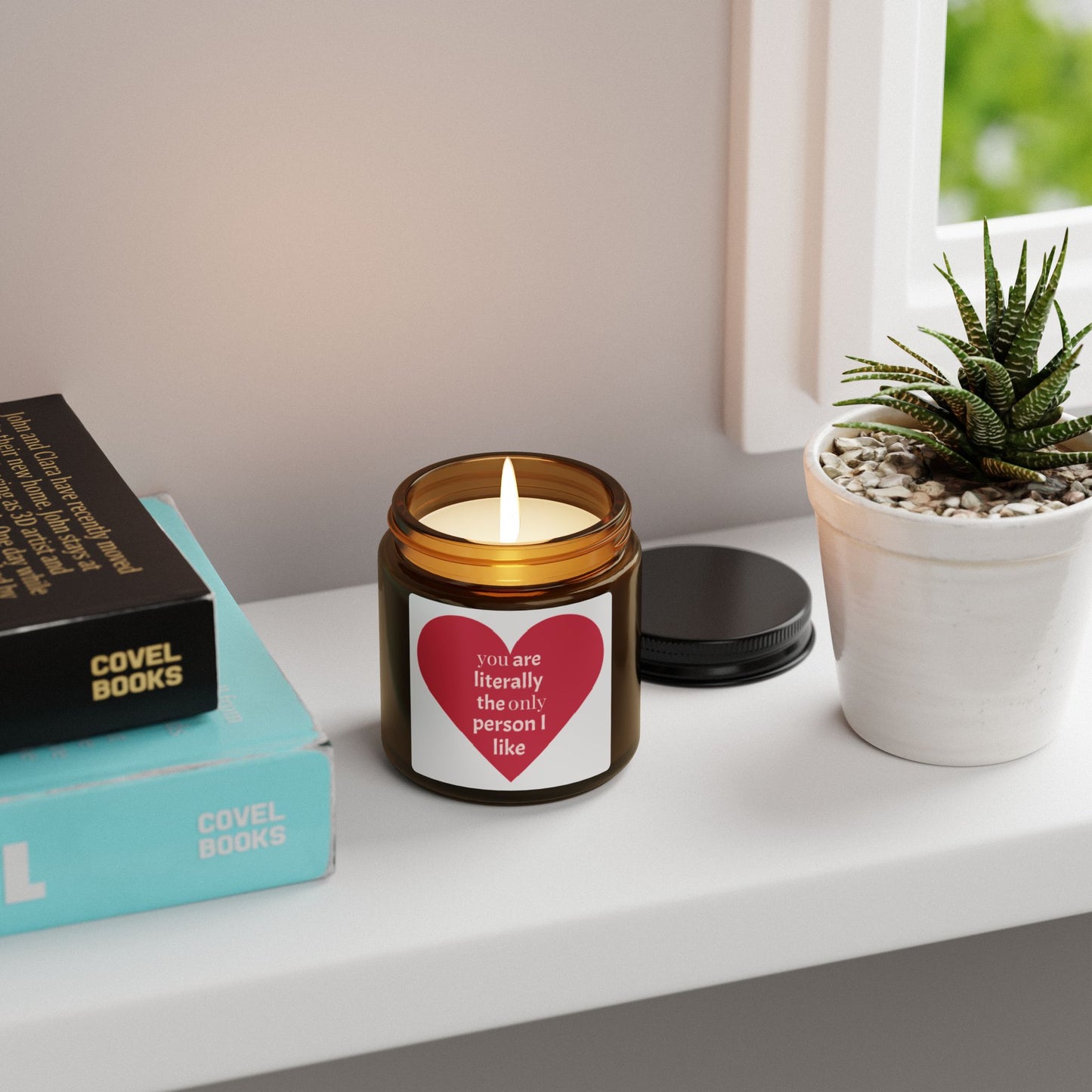 "‘You Are the Only Person I Like’ Soy Wax Candle , 5 Scent Options, Personalized Gift"